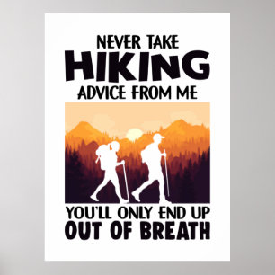 Camper Gift   Nooit wandeladvies van mij nemen Poster