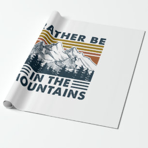 Camper Gift Rather Be In The Mountains Birthday Cadeaupapier