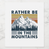Camper Gift Rather Be In The Mountains Birthday Wijn Etiket (Enkel label)