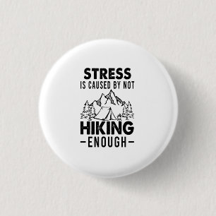 Camper Gift Stress is de oorzaak van het feit da Ronde Button 3,2 Cm