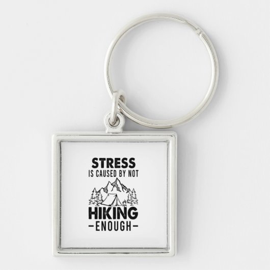 Camper Gift | Stress is de oorzaak van het feit da Sleutelhanger (Voorkant)