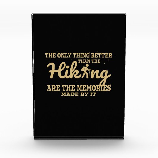 Camper Gift |The Only Thing Better Than The Hiking Fotoblokken (Voorkant)