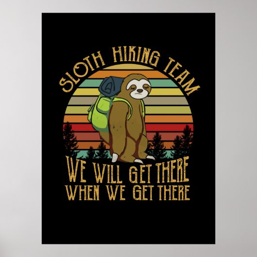Camper Gift Vintage Sloth Hiking Team Birthday Poster (Voorkant)