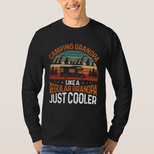 Camper Grandpa Like A Regular Grandpa Just Cooler  T-shirt (Voorkant)