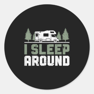 Camper grappig kamperen ik slaap rond ronde sticker