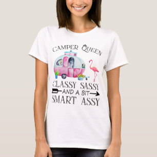 Camper koningin klas sassy en een beetje slim assy t-shirt
