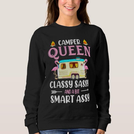 Camper Queen Classy Sassy en een beetje slimme Ass Trui (Voorkant)