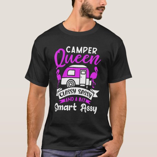 Camper Queen Classy Sassy en een beetje Smart Assy T-shirt (Voorkant)