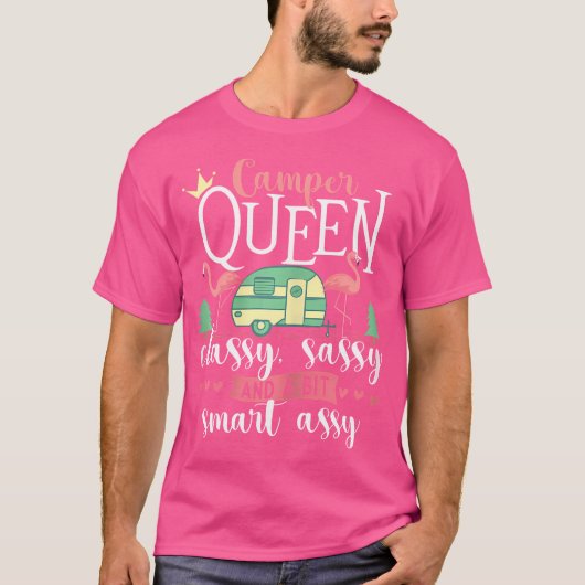 Camper Queen Classy Sassy Glamping Glamoro T-shirt (Voorkant)