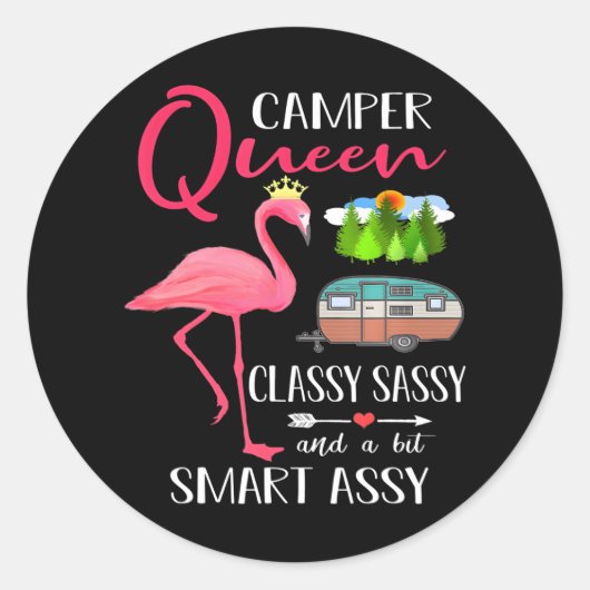 Camper Queen Classy Sassy Smart Assy Camping Ronde Sticker (Voorkant)