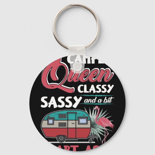 Camper Queen Classy Sassy Smart Assy Camping Sleutelhanger (Voorkant)