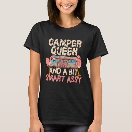 Camper Queen Classy Sassy Smart Assy Funny Flaming T-shirt (Voorkant)