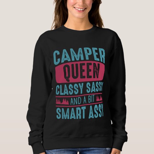 Camper Queen Classy Sassy Smart Assy Men Women Cam Trui (Voorkant)