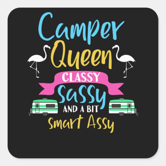 Camper Queen Classy Sassy Smart RV buiten Vierkante Sticker (Voorkant)