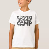Campers Gonna Camp Funny Camping Quote Humor T-shirt (Voorkant)