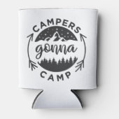 Campers Gonna Camp op een Blikjeskoeler (Voorkant)