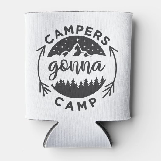 Campers Gonna Camp op een Blikjeskoeler (Voorkant)