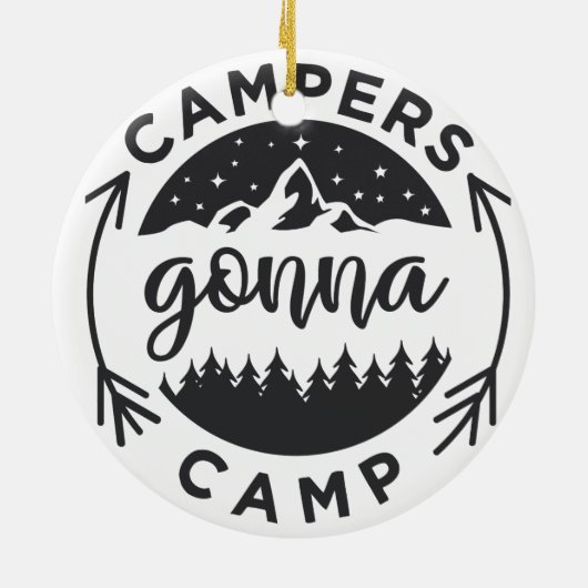 Campers Gonna Camp op een Keramisch Ornament (Achterkant)