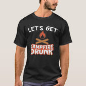 Campfire Drunk Beach Camping Drinking  Humour T-shirt (Voorkant)