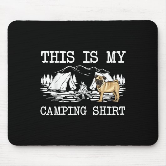 Campfire Pug Dog Dit is mijn camping Muismat (Voorkant)