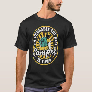Campground Humorous Tenting Campfire TEN T-shirt