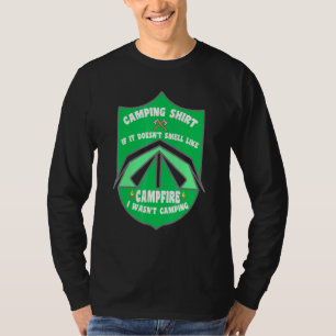 Camping als het niet zoals kampvuur Camper ruikt T-shirt