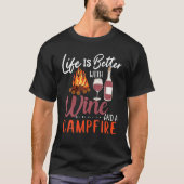 Camping and Wine Shirt Life Better with Wine and C (Voorkant)