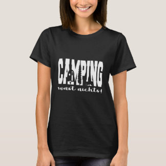 Camping anders niets outfit voor tent, camper, mot t-shirt
