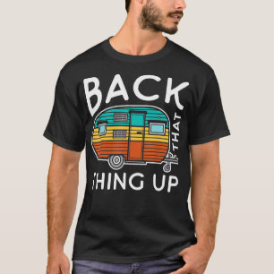 Camping Back Die Up Grappige Zomer Motorhome RV T-shirt