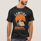 CAMPING BECAUSE WIFI IS OVERRATED OUTDOOR ADVENTUR T-SHIRT (Voorkant)