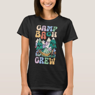 Camping Bruidsfeest Kampeer Afscheidscamping Bach  T-shirt