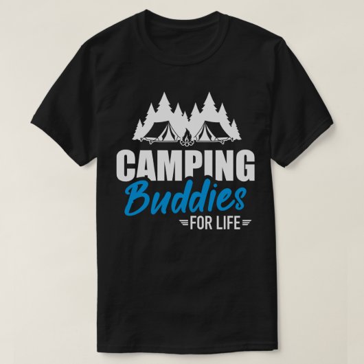 Camping Buddies voor het leven T-shirt (Design voorkant)