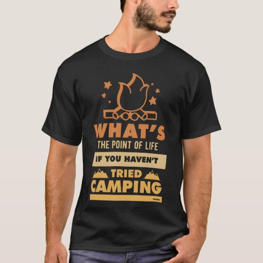 Camping campfire saying gift family t-shirt (Voorkant)