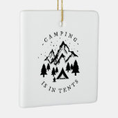 Camping - Camping is in tenten Keramisch Ornament (Rechts)