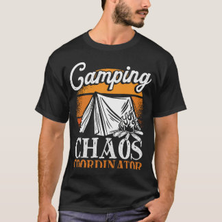 Camping Chaos Coordinator-campagne T-shirt