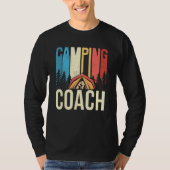 Camping Coach Camper Campsite Camp Campfire T-shirt (Voorkant)
