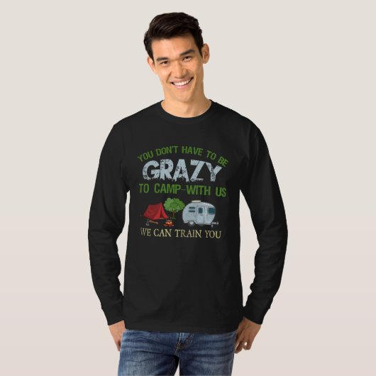 Camping  Crazy Camping Joke T-shirt (Voorkant volledig)