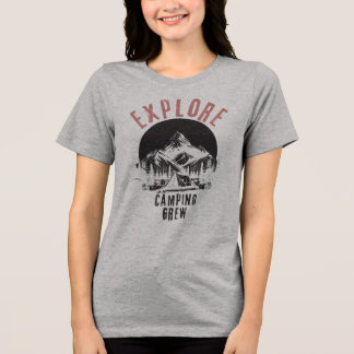 Camping Crew Camper Camping Lover Tri-Blend Shirt