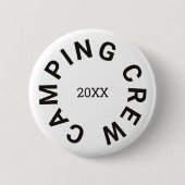 Camping Crew Custom Year  Zwart Ronde Button 5,7 Cm (Voorkant)