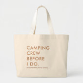 Camping Crew Earthy Beige Bachelorette Feestgesche Grote Tote Bag (Voorkant)