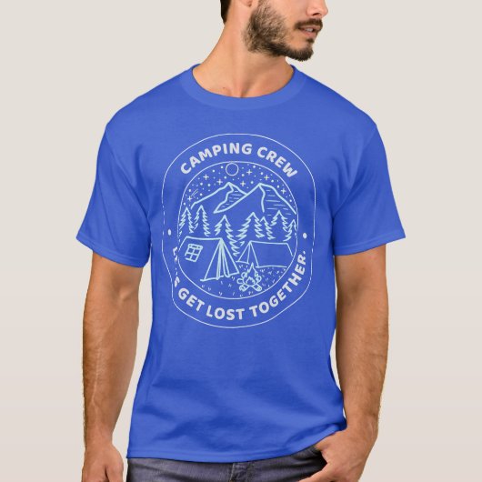 camping crew lets get lost together t-shirt (Voorkant)