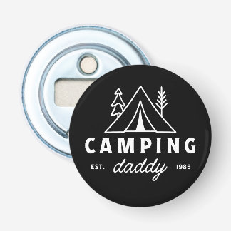 Camping dad camper daddy funny father button flesopener