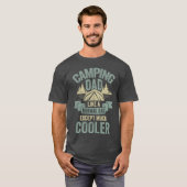 Camping Dad Like A Normal Dad Ecept Much Cooler fa T-shirt (Voorkant volledig)