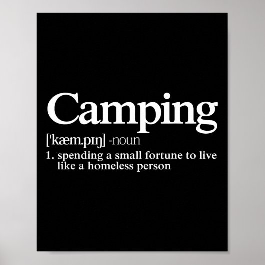 Camping Definition - Funny Camper Saying  Poster (Voorkant)