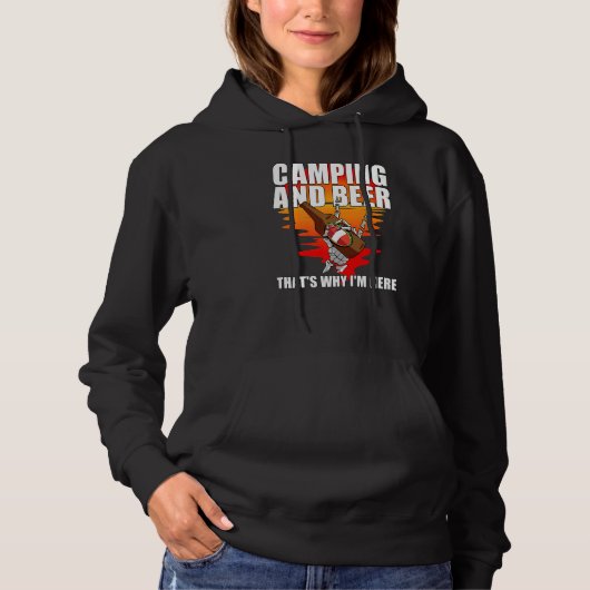 Camping en bier daarom ben ik hier Camping Hoodie (Voorkant)