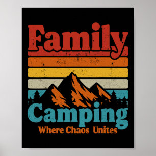 Camping Family Camping Chaos verenigt Happy Camper Poster