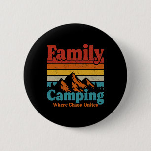 Camping Family Camping Chaos verenigt Happy Camper Ronde Button 5,7 Cm
