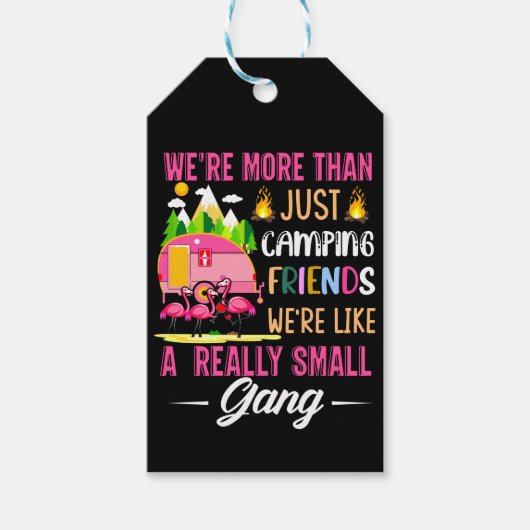 Camping Friends Are Like A Small Gang Cadeaulabel (Voorkant)