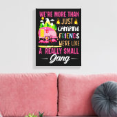 Camping Friends Are Like A Small Gang Canvas Afdruk (Insitu (Woonkamer))