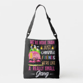 Camping Friends Are Like A Small Gang Crossbody Tas (Achterkant)